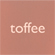 Toffee
