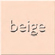 beige