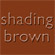 Shading Brown