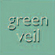 Green Veil