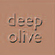 Deep Olive