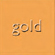 gold