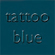 Tattoo Blue