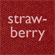Strawberry